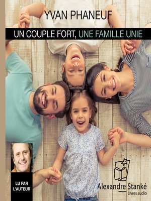 cover image of Un couple fort, une famille unie